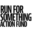 Run for Something Action Fund logo