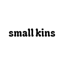 Small Kins
