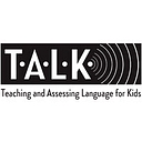 Talk: Teaching And Assessing Language For Kids logo