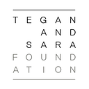 THE TEGAN AND SARA FOUNDATION logo