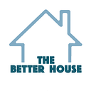 The Better House