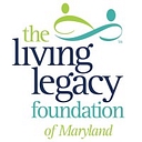 The Living Legacy Foundation of Maryland