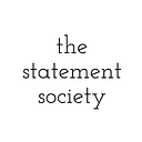 the statement society