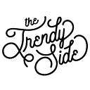 The Trendy Side