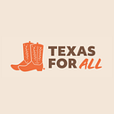 Texas for All logo