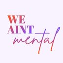 We Aint Mental logo