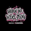 When We Were Young logo