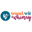 Wood, Wit & Whimsy