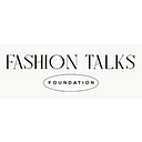 Fashion Talks Foundation