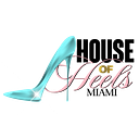 House of Heels Miami 