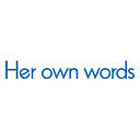 Her own words