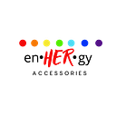 en•HER•gy Accessories & Holistics