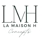 La Maison H Concepts 