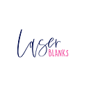 Laser Blanks