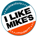 I Like Mikes Mid Century Modern
