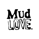 MudLOVE