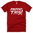 Protest This!