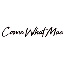 Come What Mae