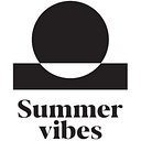 Summer vibes