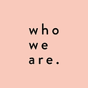 Who We Are
