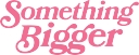 Logo for youaresomethingbigger.com