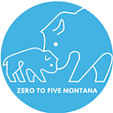 Zero to Five Montana logo